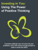 Thumbnail Investing in You: Using The Power of Positive Thinking Thumbnail Investing in You: Using The Power of Positive Thinking
